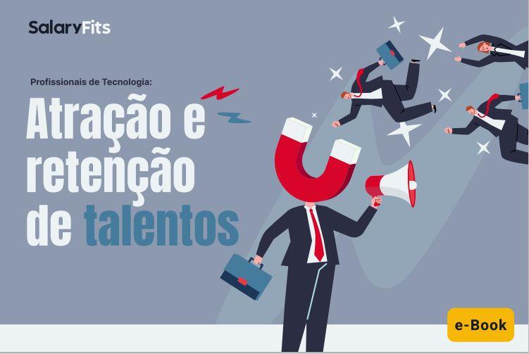 [GUIA completo] Como atrair e reter os melhores talentos de tecnologia