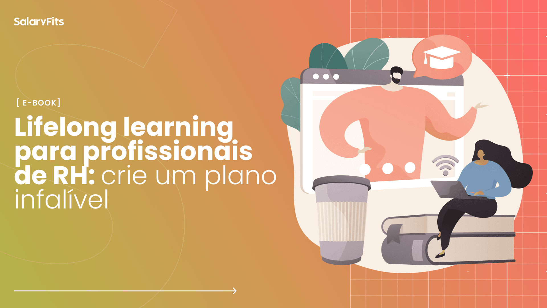 Lifelong learning para profissionais de RH: crie um plano infalível